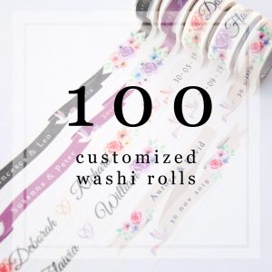 Customized Washi - 100 rolls