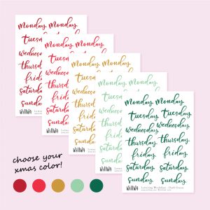 Christmas Lettering Weekdays Stickers - Design by Willwa
